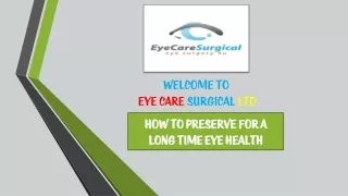 How to preserve for a long time eye health