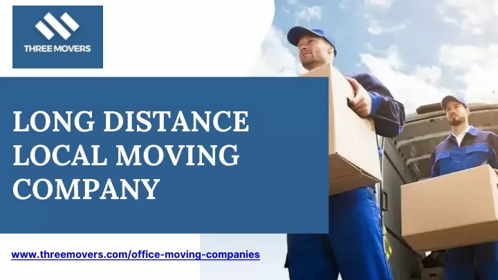 long distance local moving company