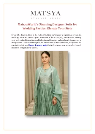 MatsyaWorld's Stunning Designer Suits for Wedding Parties_ Elevate Your Style