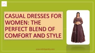 Casual Dresses for Women: The Perfect Blend of Comfort and Style