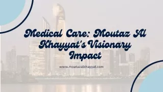 In the Healthcare Sector and Beyond: Moutaz Al Khayyat's Vision