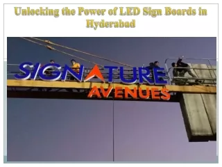 Unlocking the Power of LED Sign Boards in Hyderabad
