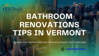 Bathroom Renovations Tips in Vermont