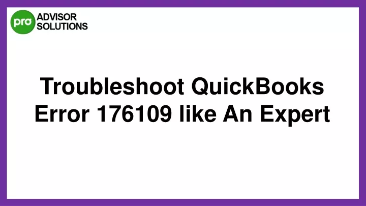 troubleshoot quickbooks error 176109 like