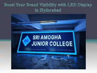 Boost Your Brand Visibility with LED Display in Hyderabad