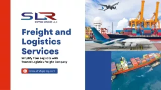 SLR Shipping's Expertise in Freight Logistics Services