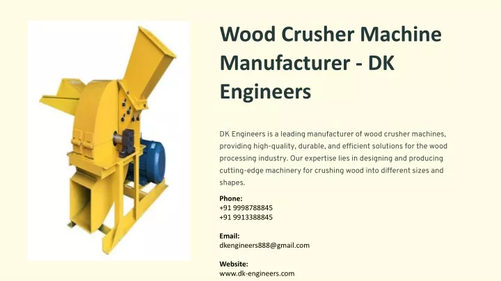 wood crusher machine manufacturer dk engineers