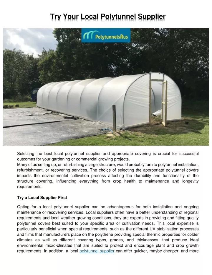 try your local polytunnel supplier