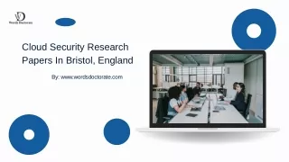 Cloud Security Research Papers In Bristol, England