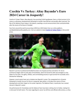 Czechia Vs Turkey Altay Bayındır's Euro 2024 Career in Jeopardy!