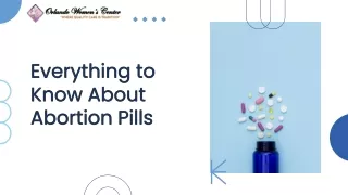 Everything to Know About Abortion Pills - Orlando Women's Center
