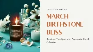 March Birthstone Bliss- Purchase the best birthstone candles