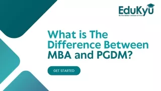 What is the difference between MBA and PGDM?