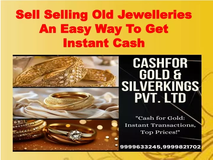 sell selling old jewelleries an easy way to get instant cash