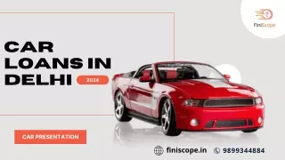 Car loans in Delhi | Car loan in Delhi | Finiscop