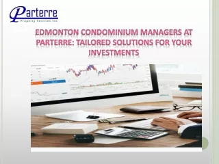 Edmonton Condominium Managers at Parterre Tailored Solutions for Your Investments