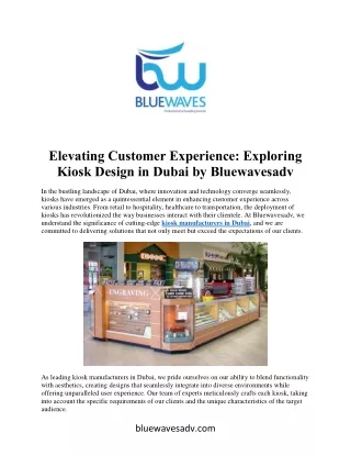 Elevating Customer Experience: Exploring  Kiosk Design in Dubai by Bluewavesadv