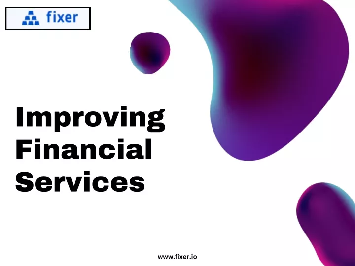 improving financial services
