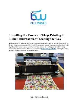 Unveiling the Essence of Flags Printing in  Dubai: Bluewavesadv Leading the Way