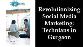 Revolutionizing Social Media Marketing in Gurgaon| Technians