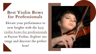 Best Violin Bows for Professionals