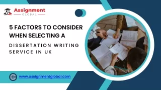 5 Factors to Consider When Selecting a Dissertation Writing Service in UK