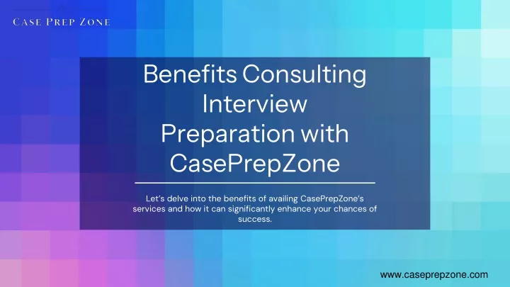 benefits consulting interview preparation with