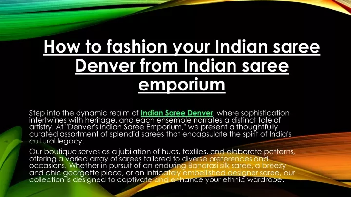 how to fashion your indian saree denver from indian saree emporium