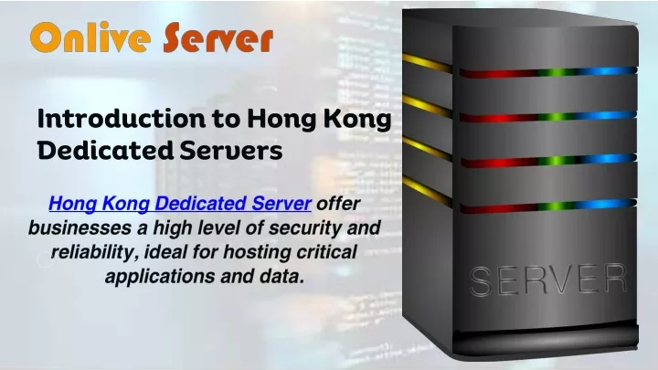 introduction to hong kong dedicated servers