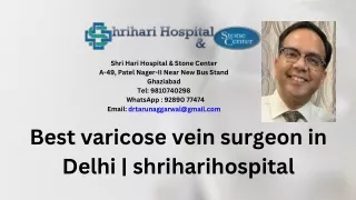 Best varicose vein surgeon in Delhi | shriharihospital