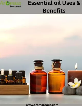 Aromaaz Oils Essential oil Uses & Benefits