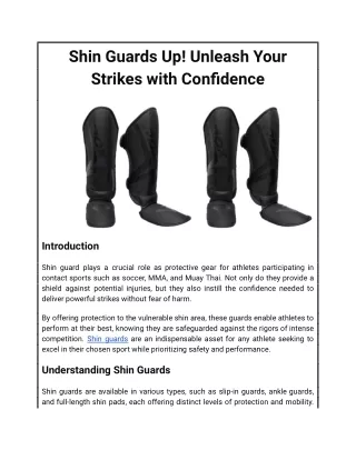 Shin Guards Up! Unleash Your Strikes with Confidence