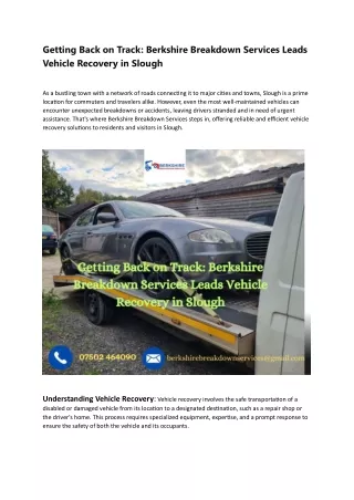 Getting Back on Track-Berkshire Breakdown Services Leads Vehicle Recovery in Slough