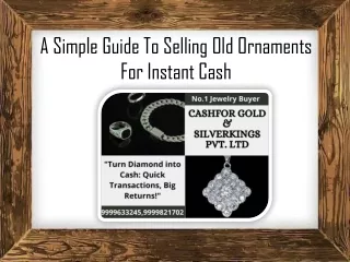 A Simple Guide To Selling Old Ornaments For Instant Cash
