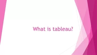 What is tableau?
