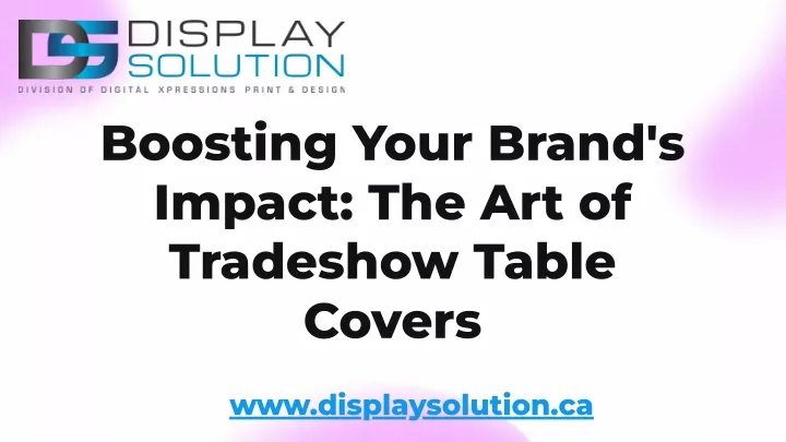 boosting your brand s impact the art of tradeshow