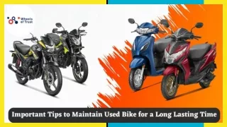 Important Tips to Maintain Used Bike for a Long Lasting Time