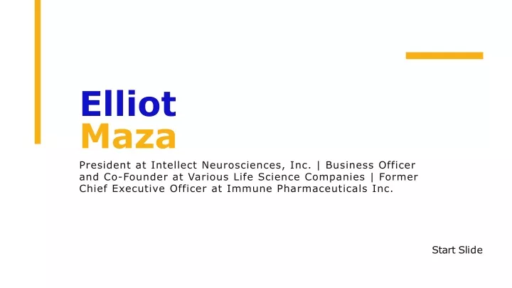 elliot maza president at intellect neurosciences