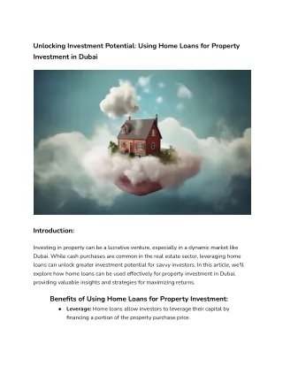 Unlocking Investment Potential_ Using Home Loans for Property Investment in Dubai