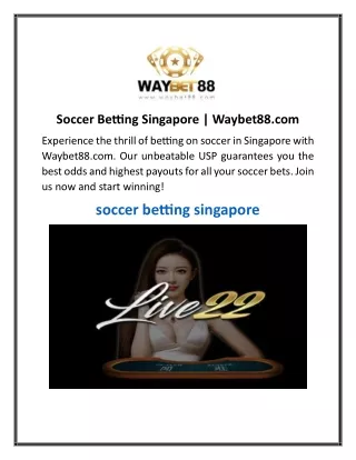 Soccer Betting Singapore  Waybet88.com