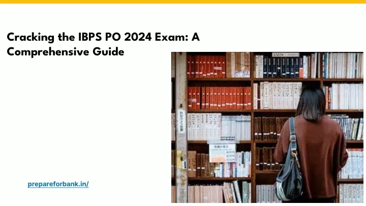 cracking the ibps po 2024 exam a comprehensive guide