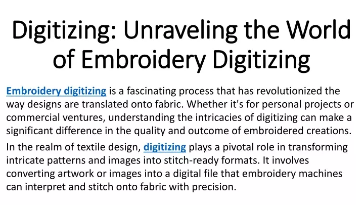 digitizing unraveling the world of embroidery digitizing