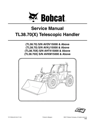 Bobcat TL38.70X Telescopic Handler Service Repair Manual SN AHT415000 and Above