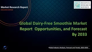 Dairy-Free Smoothie Market Growth Boost To 2033