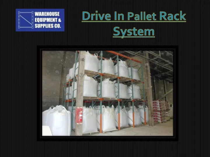 drive in pallet rack system