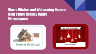Warm Wishes and Welcoming Homes Real Estate Holiday Cards Extravaganza