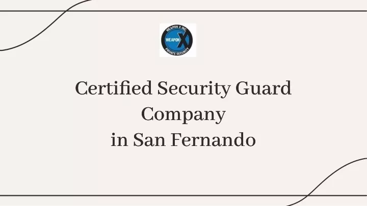 certified security guard company in san fernando