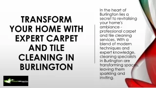 Transform Your Home with Expert Carpet and Tile Cleaning in Burlington