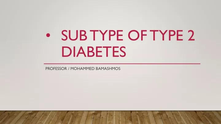 sub type of type 2 diabetes