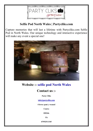 Selfie Pod North Wales  Partycliks.com